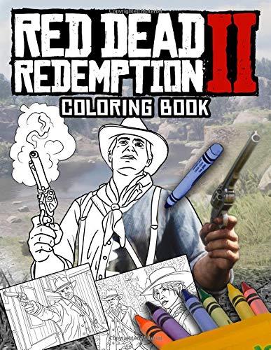 Red Dead Redemption Coloring Book: Red Dead Redemption 2 Coloring Book with Catching Images Based on 2018 Game