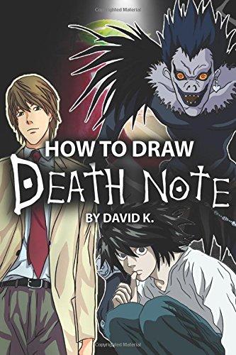 How to Draw Death Note: The Step-by-Step Death Note Drawing Book