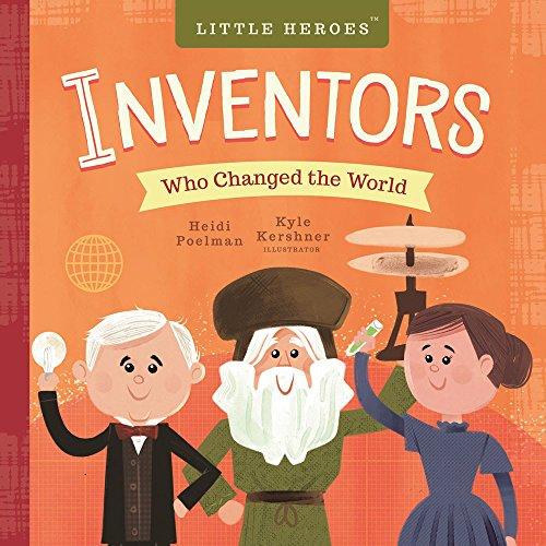 Little Heroes: Inventors Who Changed the World: 2