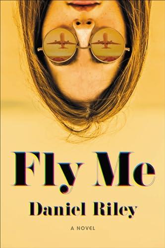 Fly Me By Riley  Daniel