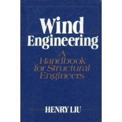 Wind Engineering: A Handbook for Structural Engineers