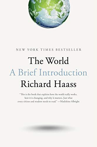 The World: A Brief Introduction Hardcover – Illustrated, May 12, 2020