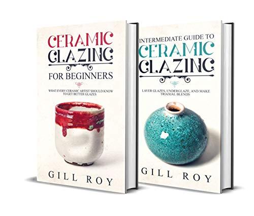 Ceramic Glazing: Beginner + Intermediate Guide to Ceramic Glazing: 2-in-1 Ceramic Glazing Bundle