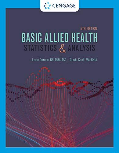 Basic Allied Health Statistics and Analysis, Spiral bound (MindTap Course List)