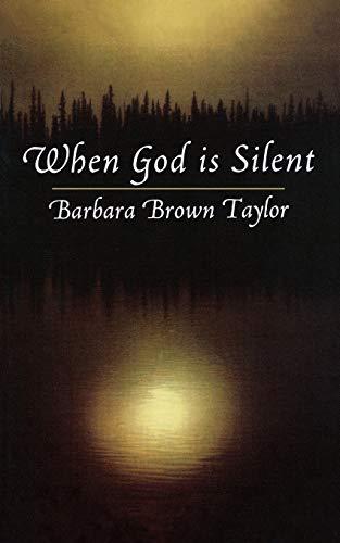 When God is Silent (Lyman Beecher Lectures on Preaching) Paperback – January 25, 1998