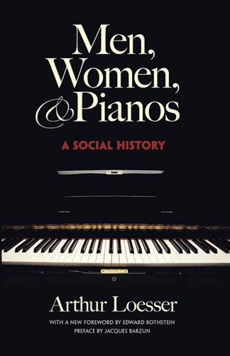 Men, Women and Pianos: A Social History (Dover Books On Music: History)