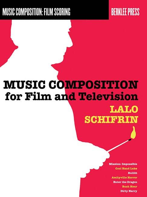 Music Composition for Film and Television (Music Composition: Film Scoring)