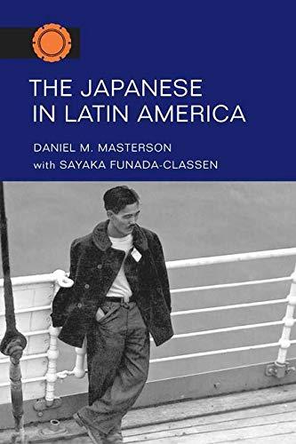 The Japanese in Latin America (Asian American Experience)