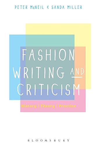 Fashion Writing and Criticism: History, Theory, Practice