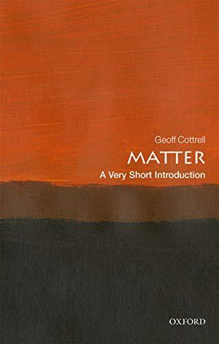 Matter: A Very Short Introduction (Very Short Introductions) Illustrated Edition, Kindle Edition