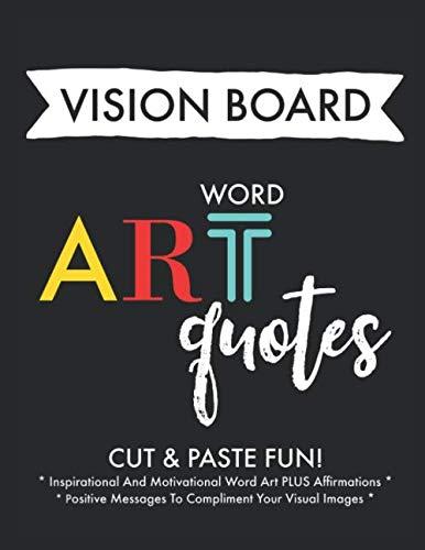 Vision Board Word Art Quotes: Inspirational Art Quotes/ Word Clip Art For Vision Board Planning And Less Magazine Sifting - Motivational Sayings And ... Your Dreams - For Men Women And Teens