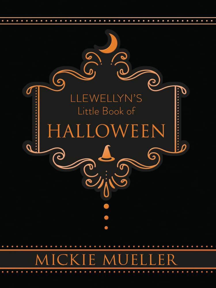 Llewellyn's Little Book of Halloween (Llewellyn's Little Books, 6) Hardcover – September 8, 2018