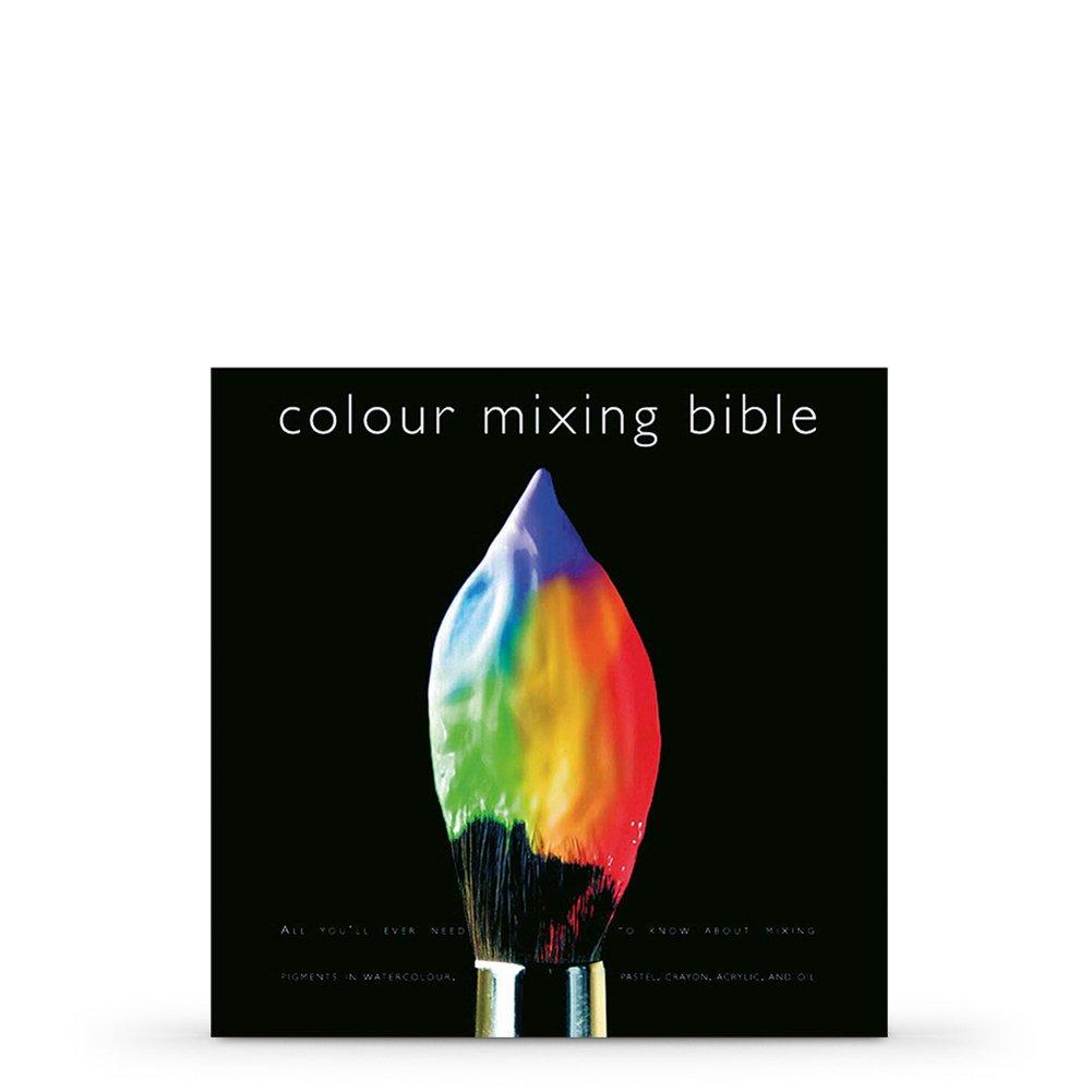 Colour Mixing Bible Paperback – 27 Feb. 2004