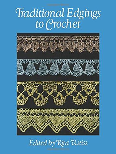 Traditional Edgings to Crochet (Dover Crafts: Crochet)