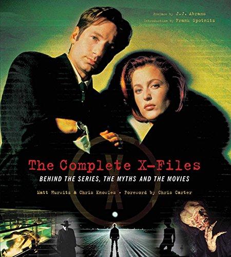 The Complete X-Files: Behind the Series the Myths and the Movies Hardcover – November 11, 2008