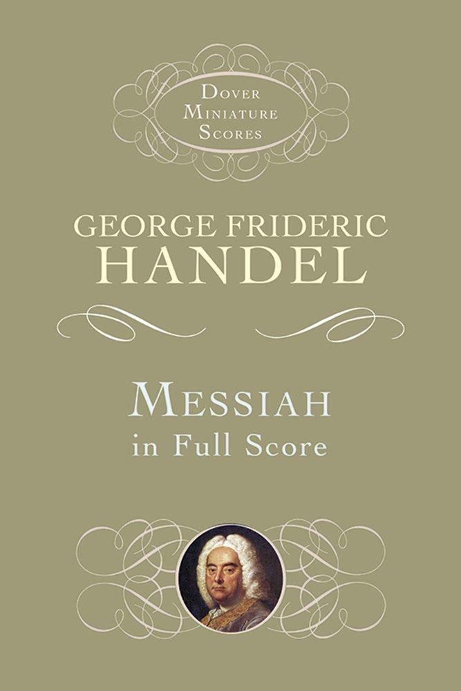 Messiah in Full Score (Dover Miniature Music Scores) Paperback – October 24, 2001