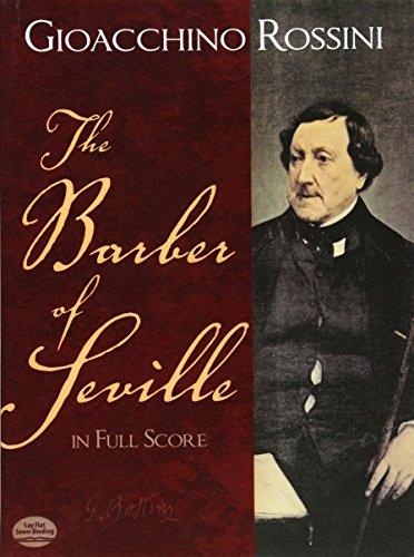 The Barber of Seville in Full Score (Dover Opera Scores) Paperback – October 18, 2010