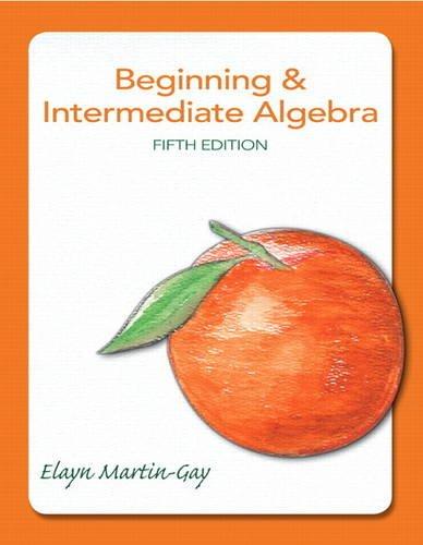 Beginning & Intermediate Algebra (5th Edition)