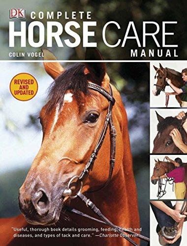 Complete Horse Care Manual (DK Practical Pet Guides)