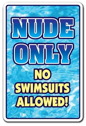 NUDE ONLY Sign pool spa hot tub nudist swimming swim | Indoor/Outdoor | 12" Tall Plastic Sign