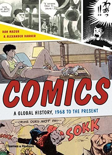 Comics: A Global History, 1968 to the Present Paperback – Illustrated, June 17, 2014