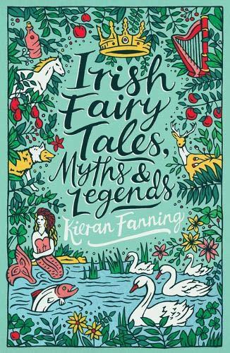 Scholastic Classics Irish Fairy Tales