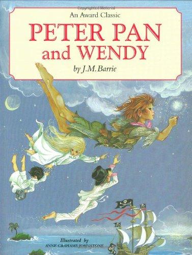 Peter Pan and Wendy: An Award Classic Giftbook, Beautifully Illustrated and Adapted from the 1911 Edition for Ages 6 & Up