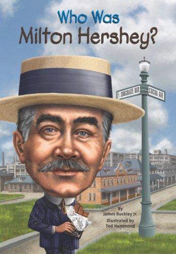 Who Was Milton Hershey? (Who Was?)