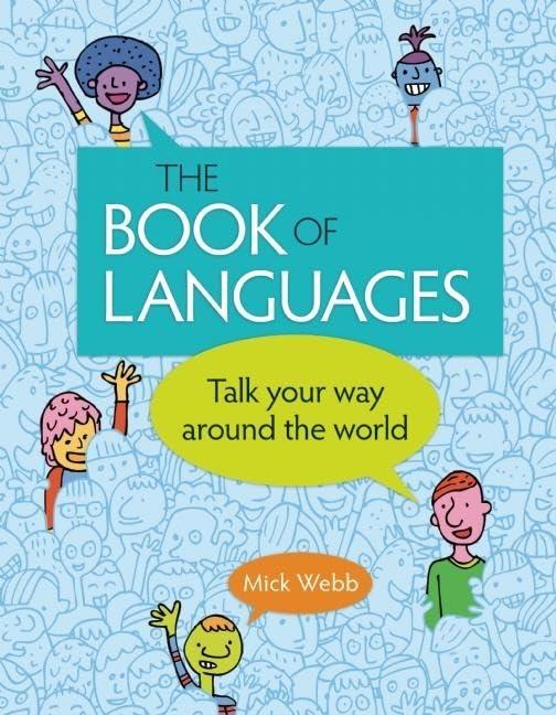 The Book of Languages: Talk Your Way around the World Paperback – August 15, 2020