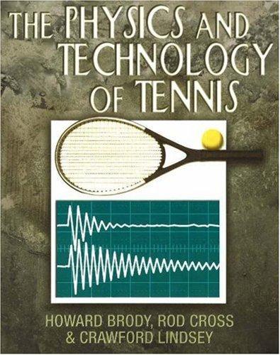 The Physics and Technology of Tennis