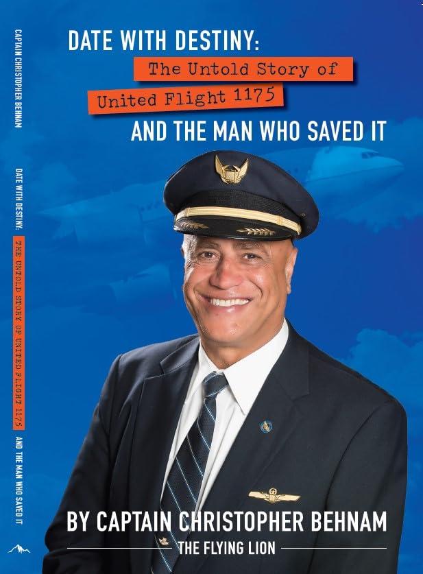 Date with Destiny: The Untold Story of United Flight 1175 and the Man Who Saved It Perfect Paperback – January 1, 2024