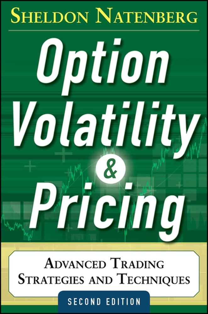 Option Volatility and Pricing: Advanced Trading Strategies and Techniques, 2nd Edition 2nd Edition