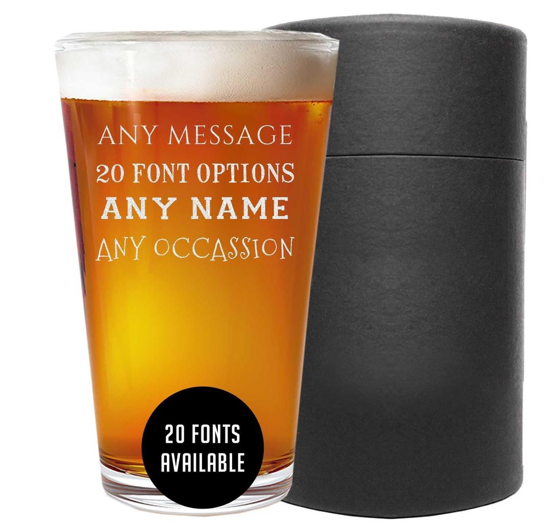 Personalized Etched Custom Message 16oz Pint Beer Glass, Your Text Here - Custom Text Engraved glasses, Customized Pint Glasses, Birthday gifts for Men Him