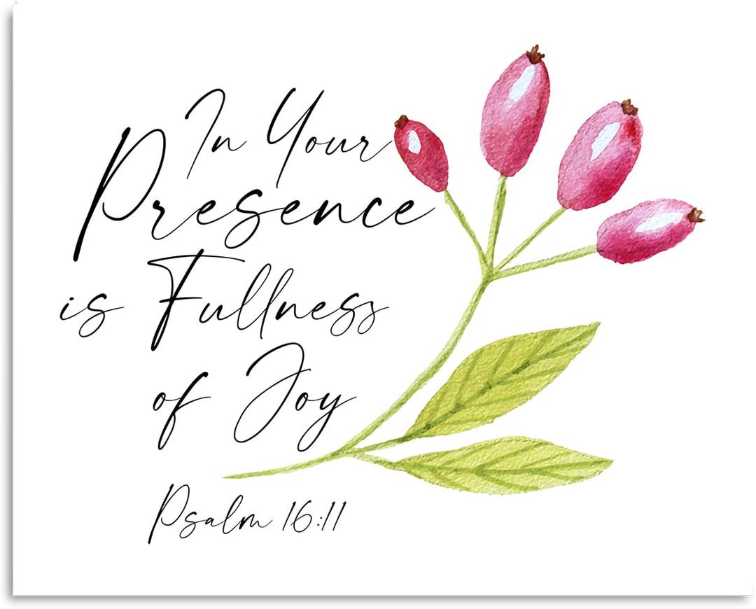 In Your Presence Is Fullness of Joy - Psalm 16:11 Bible Verse - Christian Wall Art - Motivational Wall Art - Farmhouse Decor - Religious Scriptures Wall Art - 10x8 unframed print