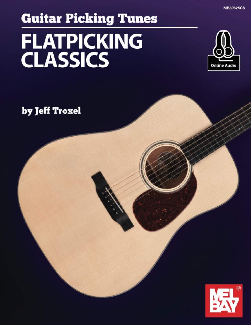 Guitar Picking Tunes - Flatpicking Classics