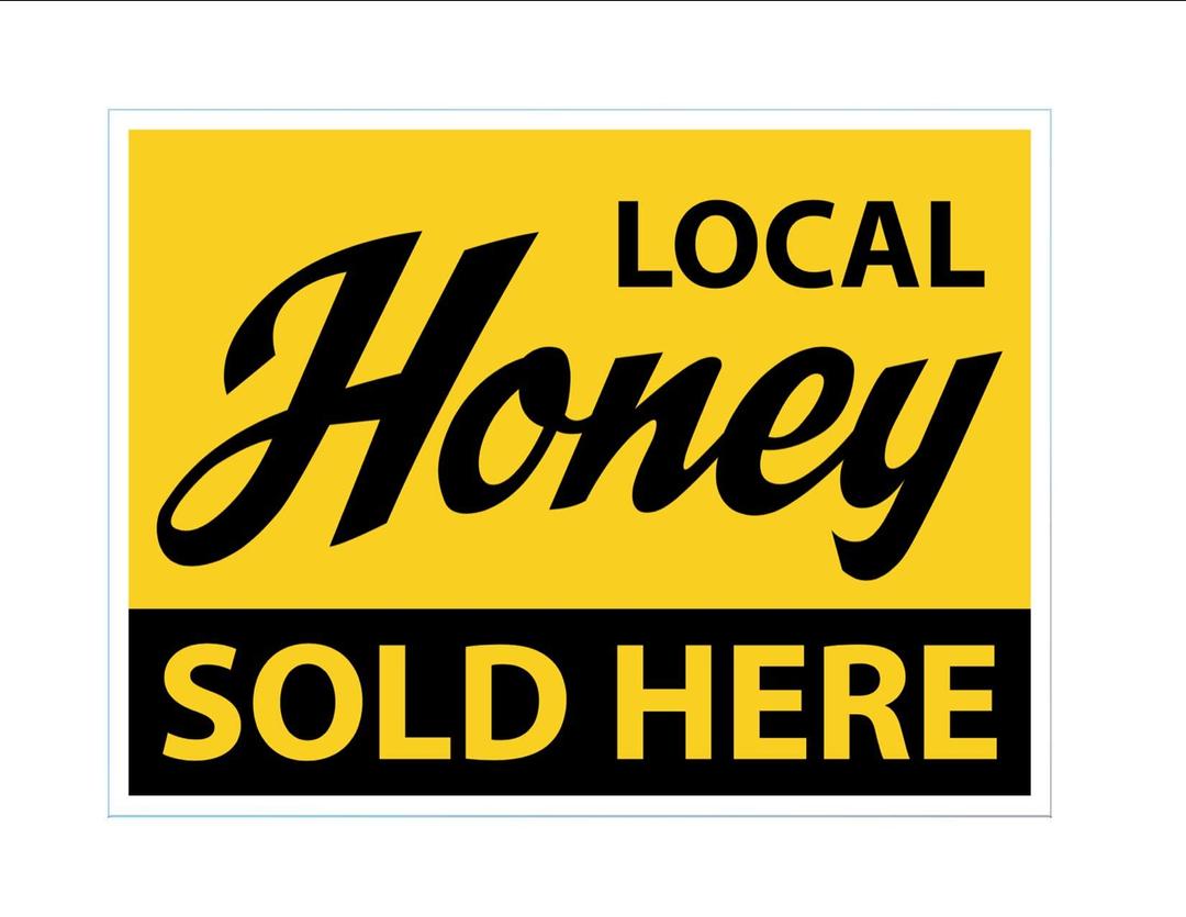 Local Honey Sold Here 18X24 inch 2-Sided Yard Signs with Stakes (1)