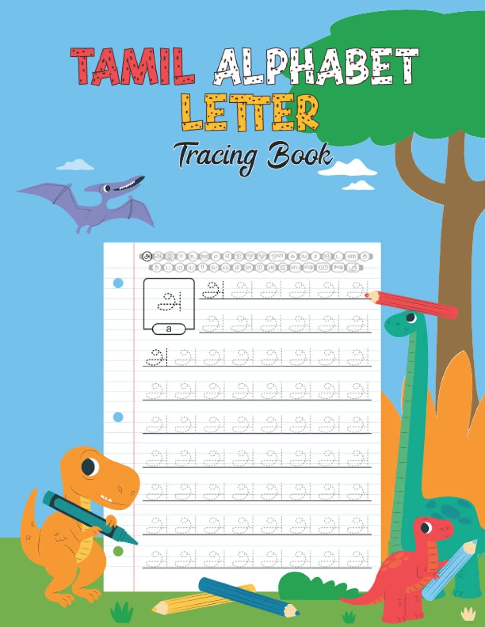 Independently published Tamil Alphabet Letter Tracing Book: Tamil Vowel Letters Tracing Book for Both Kids and New Tamil Learner