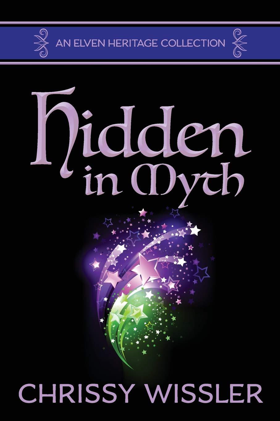 Hidden in Myth: Volume 2 (Elven Heritage Collection)