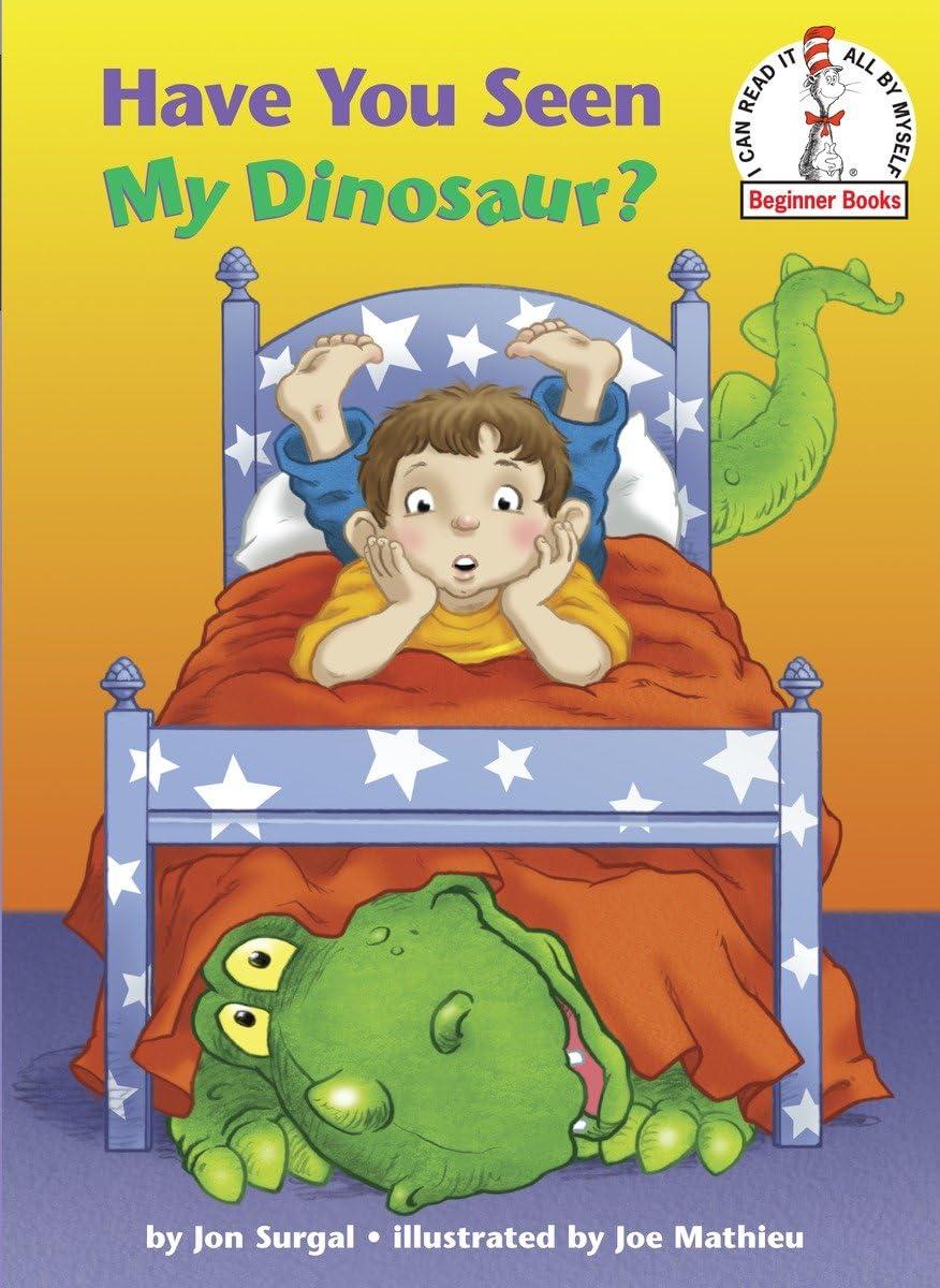 Have You Seen My Dinosaur? (Beginner Books) Hardcover – Picture Book, January 26, 2010