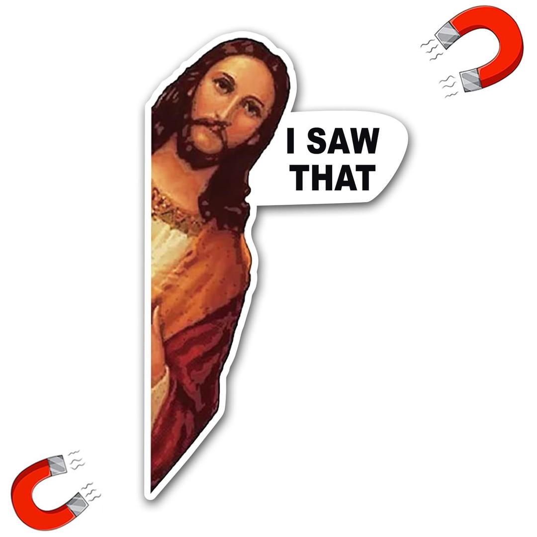 I Saw That Jesus Sticker Magnet Stickers Car Decals Funny for Car Vehicle Truck Bumper Decal