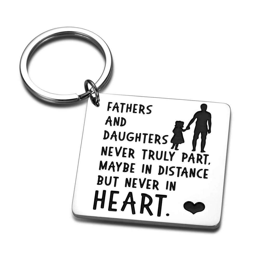 Father Daughter Keychain Dad Fathers Day Christmas Birthday Valentine Day Wedding Gifts from Daughter to Dad Daddy Papa Stepdad Men Him Present Fathers and Daughters Never Truly Part