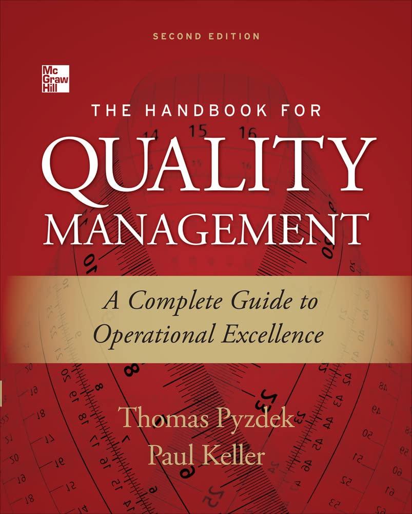 The Handbook for Quality Management, Second Edition: A Complete Guide to Operational Excellence