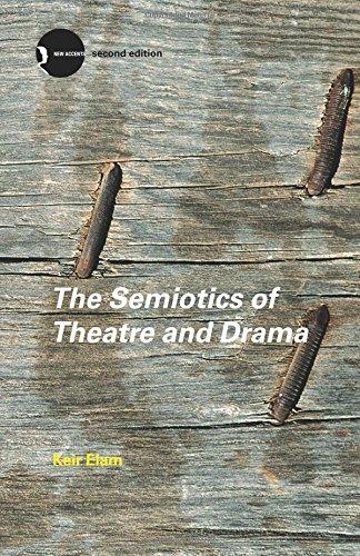 The Semiotics of Theatre and Drama (New Accents)