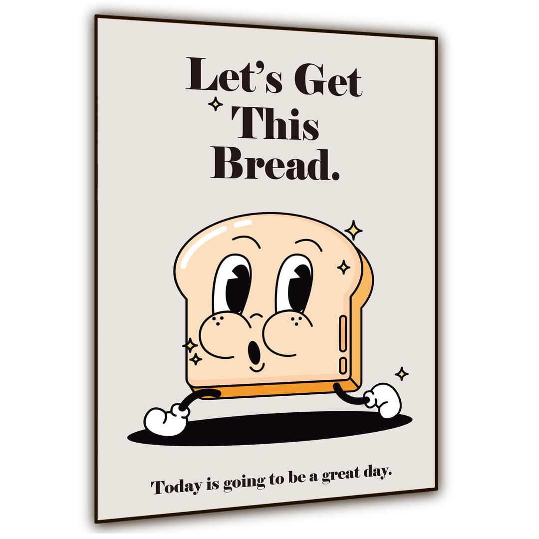 Wonkali Let's Get This Bread | Funny Groovy Positive Affirmations Poster for College Apartment Dorm Bedroom Wall Decor, 60s 70s 80s Cute Trendy 12×18", UNFRAMED Canvas Poster