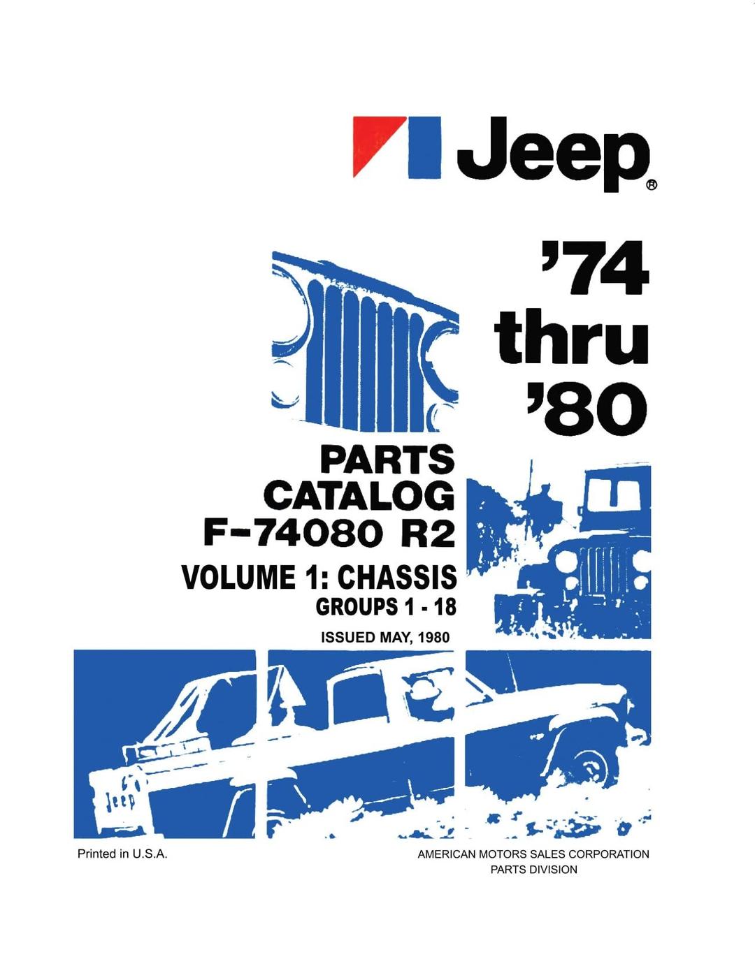 1974 - 1980 Jeep Parts Catalog F-74080 R2 By Detroit Iron