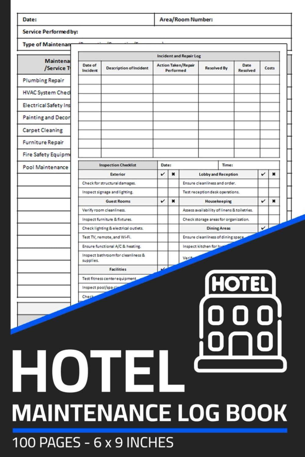 Hotel Maintenance Log Book: Hotel Repair & Service Record with Inspection Checklist | Hospitality Facility Upkeep Logbook