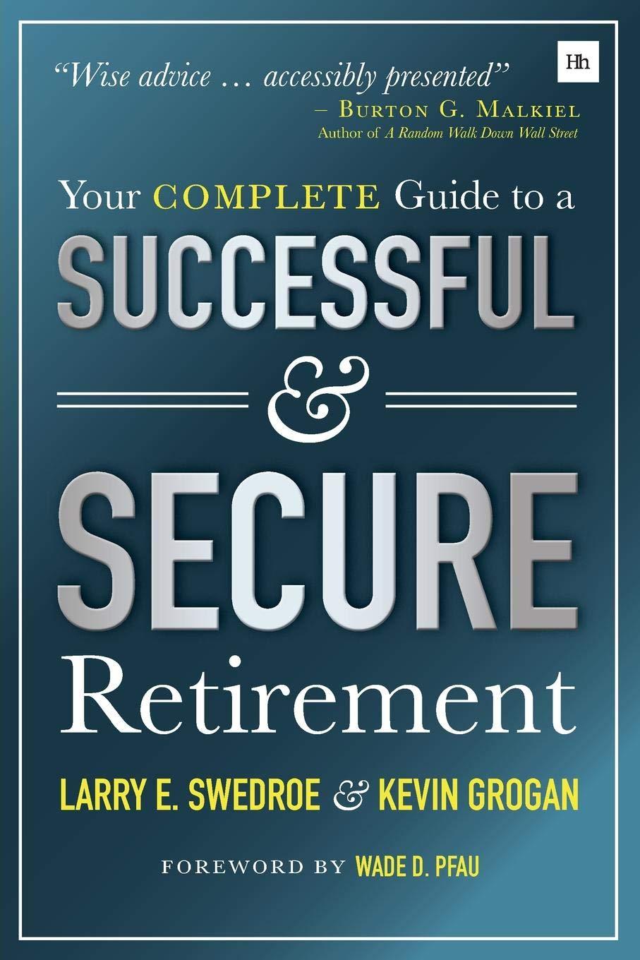 Your Complete Guide to a Successful and Secure Retirement