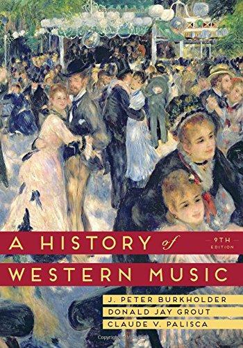 A History of Western Music Ninth Edition