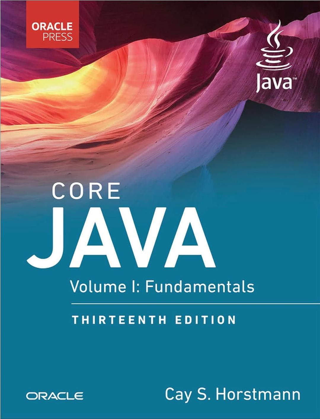 Core Java, Volume I: Fundamentals (Oracle Press for Java)