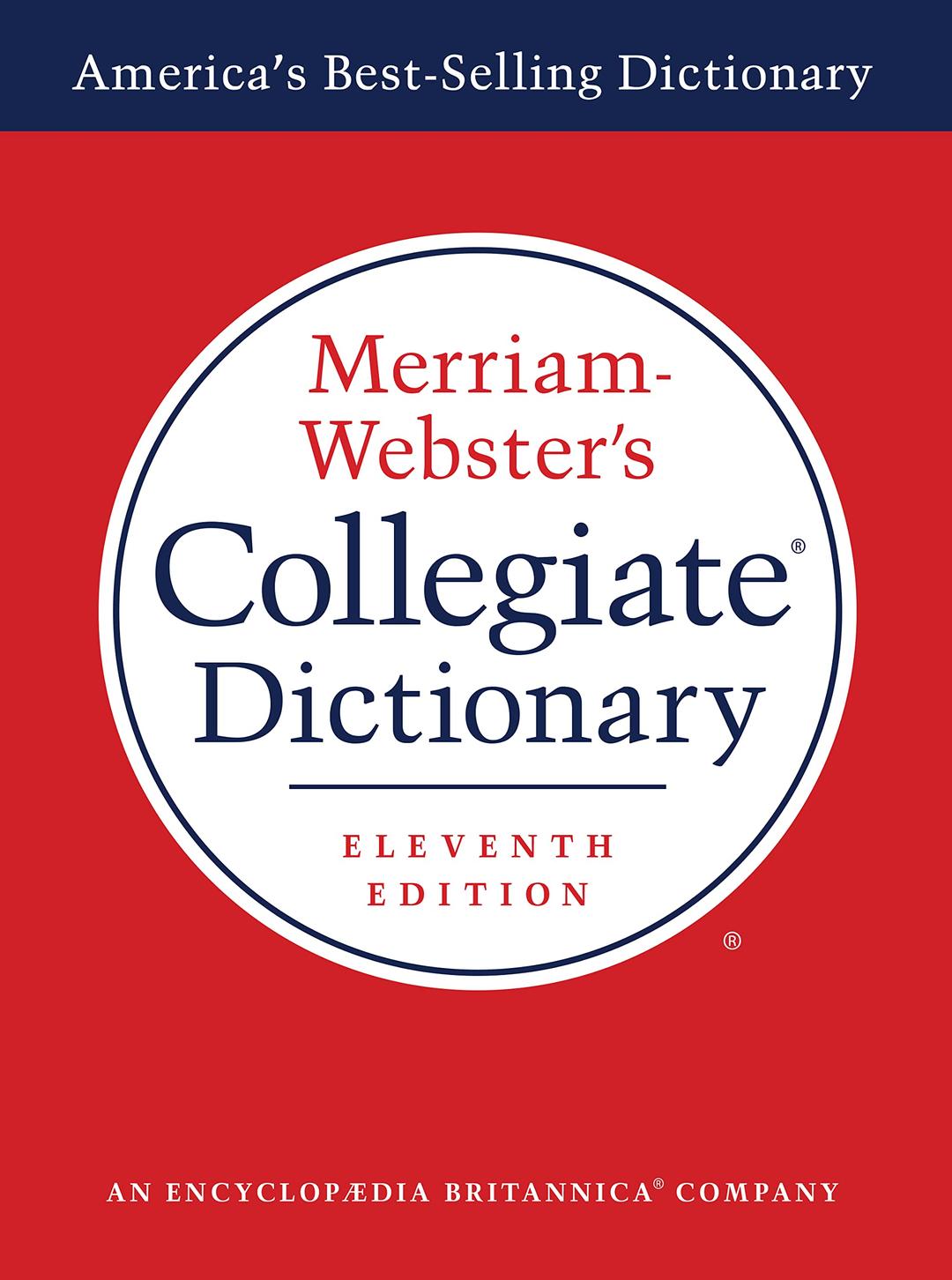 Merriam-Webster's Collegiate Dictionary, 11th Edition, Laminated Hardcover, Plain-Edged (Merriam-Webster's Collegiate Dictionary (Laminated))